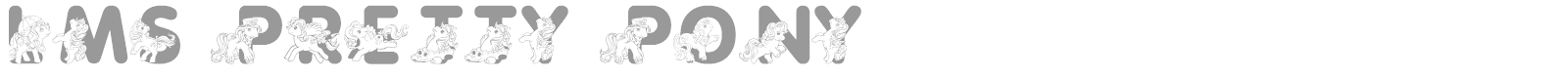 LMS Pretty Pony font preview